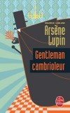 Arsène Lupin Gentleman Cambrioleur - Un Robin des Bois bien français  - Maurice Leblanc - Policier - LEBLANC Maurice - Libristo