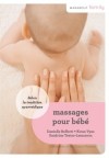 Massages pour bébé selon la tradition Ayurvédique - Pour de tendres moments de complicité   avec votre bébé - Kiran Vyas - Danielle  Belforti - Sandrine Testas Lemasson -   Santé, bien être, relaxation, vie de famille - Vyas Kiran, Belforti Daniele, Testas-Lemasson Sandrine - Libristo