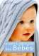Le petit Larousse des bébés -  Collectif