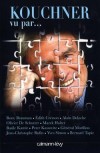 Kouchner vu par... - Bernard Kouchner (né le 1er novembre 1939 à Avignon) - Homme politique  - Plusieurs fois Ministres - cofondateur de Médecins sans frontières et de Médecins du monde - Aymeric Mantoux, Emmanuel Rubi -  Biographie - Rubi Emmanuel, Mantoux Aymeric - Libristo