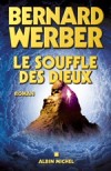 Le Cycle des dieux T2 - Le Souffle des dieux - Werber Bernard - Libristo