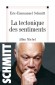 La Tectonique des sentiments -  Un suspense psychologique  -  Eric-Emmanuel Schmitt  -  Roman, suspens