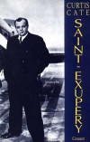 Saint-Exupéry, laboureur du ciel - CATE Curtis - Libristo
