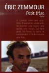 Petit frère - ZEMMOUR Eric - Libristo