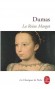 La Reine Margot - Marguerite de Valois (1553-1615) - Reine de France et de Navarre, fille d’Henri II et de Catherine de Médicis, soeur de trois rois de France : François II, Charles IX et Henri III - Alexandre Dumas - Roman historique - Alexandre DUMAS