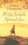 Mille soleils splendides - Histoire bouleversante de deux femmes dont les destins s’entremêlent, un chant d’amour poignant à une terre sacrifiée et à une ville : Kaboul. - HOSSEINI KHALED  - Roman - Khaled Hosseini