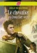 Le Chevalier au bouclier vert - Pour avoir sauvé des brigands la fille du comte de Blois, l'écuyer Thibaut de Sauvigny est adoubé chevalier. - Odile Weulersse, Yves Beaujard, François Baranger - Roman, jeunesse - Odile Weulersse
