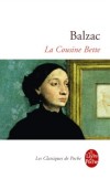 La Cousine Bette - Un livre sombre qui n’écarte ni les ressorts ni les rebondissements du roman noir - Honoré de Balzac - Classique  - BALZAC Honoré De - Libristo