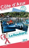 Côte d'Azur 2014 -  cartes et plans détaillés. -  Guide du Routard - Vacances, loisirs - Collectif - Libristo