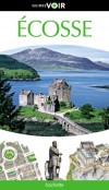 Ecosse Guide Voir - De Glasgow aux Highlands, découvrez les sites remarquables ou insolites de l'Écosse tout en images !- Tourisme, vacances, loisirs - Collectif - Libristo