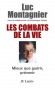 Les combats de la vie - Prix Nobel de médecine 2008