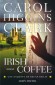 Irish Coffee - Château hanté, incendie, vol de bijoux… drôle de voyage de noces irlandais pour Regan Reilly ! - Carol Higgins Clark - Roman policier - Carol HIGGINS CLARK