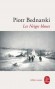 Les Neiges bleues - Un petit garçon, dans les années 1940, dans l'antichambre du goulag, quelque part en Sibérie - Piotr Bednarski - Roman autobiographique