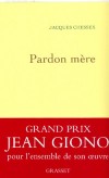 Pardon mère - Chessex Jacques - Libristo