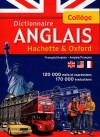 Dictionnaire ANGLAIS - Hachette & Oxford - C'est l'outil idéal pour bien débuter l'anglais : • 120 000 mots et expressions, • 170 000 traductions. - Collège - langues, anglais/français - Collectif - Libristo