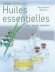 Grand guide des huiles essentielles - Les 50 huiles les plus utilisées décrites avec précision: indications, propriétés, usages. - Alessandra Buronzo - Santé