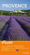 Guide Evasion en France Provence - 32 itiné&raires et plus de 300 adresses - France du Sud - Vacances, loisirs - Crouzet Annie - Libristo