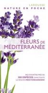 Fleurs de méditerranée - Description vivante et détaillée de 300 espèces de plantes observables dans la région méditerranéenne - Neil Fletcher - Nature, fleurs - Fletcher Neil - Libristo