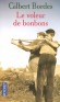 Le voleur de bonbons -  Mathieu, 12 ans, n'est pas vraiment beau, il est cancre et chapardeur.  - Gilbert Bordes - Terroir, roman, Limousin