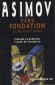 Vers Fondation - Le Déclin de Trantor - Prélude à Fondation - L'Aube de Fondation