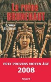 La reine Brunehaut - Dumézil Bruno - Libristo