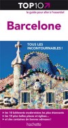 Top 10 -  Barcelone - 10 sites  à ne pas manquer à Barcelone  - Annelise Sorensen, Ryan Chandler - Espagne, vacances, loisirs - Collectif - Libristo