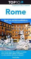 Top 10 Rome - Les 10 plus beaux sites et musées - Les 10 plus belles églises et fontaines - Des centaines de bonnes affaires - Collectif - Libristo