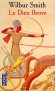  Le Dieu fleuve   - Deux siècles avant notre ère, l'Égypte millénaire croule sous le poids de la corruption et des guerres intestines.  -  Wilbur Smith  -  Roman historique - Wilbur Smith