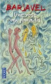 Une rose au paradis - Place de la Concorde, des millions de femmes enceintes venues dénoncer les effets de la bombe U.- BARJAVEL RENE - Science fiction - Barjavel René - Libristo