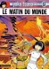 Yoko Tsuno T17 - Le matin du monde - Roger LELOUP