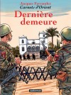 Carnets d'Orient T9 - Dernière demeure - FERRANDEZ Jacques - Libristo