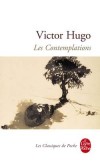 Les Contemplations - Paru en 1856 -  Le poète précisément dépouille ici l’écorce individuelle pour atteindre à l’intime : le sien propre et celui du lecteur - Victor Hugo - Classique - HUGO Victor - Libristo