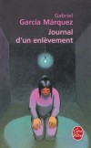  Journal d'un enlèvement -  Gabriel García Márquez  -  Roman,  aventure - GARCIA MARQUEZ Gabriel - Libristo