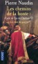  Cycle de Gui de Clairbois Tome 3 Les chemins de la honte - Un vent de guerre   -   L'immense armada du Turc Bayézid s'apprête à déferler sur la chrétienté - Pierre Naudin - Roman historique - Pierre Naudin