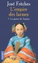  L'Empire des larmes  - Tome 1  - La guerre de l'opium   - Pékin, 1847. La Chine, empire sublime et mystérieux, est en train de mourir. - José Frèches  -  Roman historique - José FRECHES