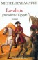 Lavalette grenadier d'Egypte - Michel PEYRAMAURE