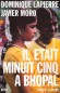 Il était minuit cinq à Bhopal - Dominique LAPIERRE