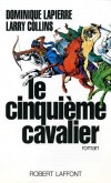 Le cinquième cavalier - LAPIERRE Dominique, Collins Larry - Libristo