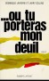 Ou tu porteras mon deuil - Dominique LAPIERRE