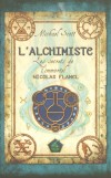 L'Alchimiste T1 Les Secrets de l'immortel Nicolas Flamel -   	  Un manuscrit ancien a disparu. Le monde moderne court à sa perte.- SCOTT MICHAEL - Fantastique - Scott Michael - Libristo