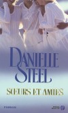 Soeurs et amies - Steel Danielle - Libristo