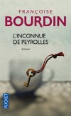 L'inconnue de Peyrolles - Alors qu'elle rêvait de calme, Pascale Fontanel va effectuer un retour aux sources loin de tout repos...- BOURDIN FRANCOISE  - Roman, terroir, Provence - Bourdin Françoise - Libristo