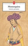 Lettres persanes - Usbek, un grand seigneur persan vient à Paris afin de découvrir les secrets et l'art de vivre du monde occidental. - Montesquieu - Classique - MONTESQUIEU - Libristo