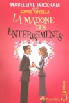 La madone des enterrements - Kinsella Sophie Wickham Madeleine - Libristo