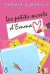 Les petits secrets d'Emma - Kinsella Sophie Wickham Madeleine - Libristo