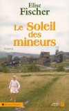 Le Soleil des mineurs - Fisher Elise - Libristo