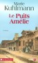 Le Puits Amélie - Dix ans d'histoire des mines de potasse alsaciennes Le quotidien d'une population déchirée entre l'Allemagne et la  France, - Marie Kuhlmann - Histoire, France