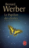 Le Papillon des étoiles  -   Werber Bernard   -  Science fiction - Werber Bernard - Libristo