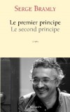 Le premier principe, le second principe - Prix Interallié 2008 - Bramly Serge - Libristo