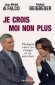 Je crois moi non plus - Ces deux hommes que tout oppose ont réussi à se rencontrer.  - Frédéric Beigbeder, Monseigneur Jean-Michel Di Falco - Documents, Actualités, Société  - Frédéric Beigbeder